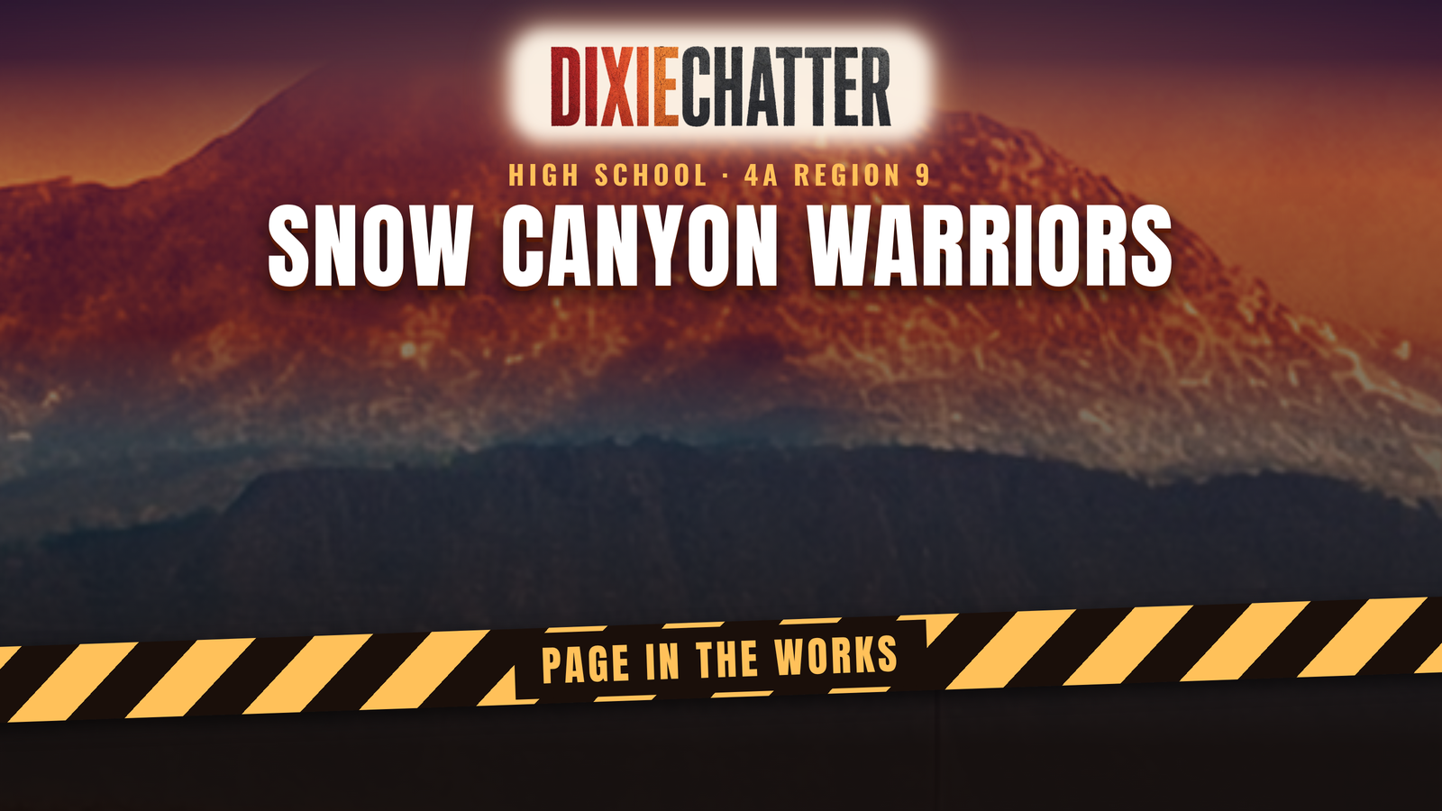 DixieChatter graphic: Snow Canyon Warriors, page in the works.