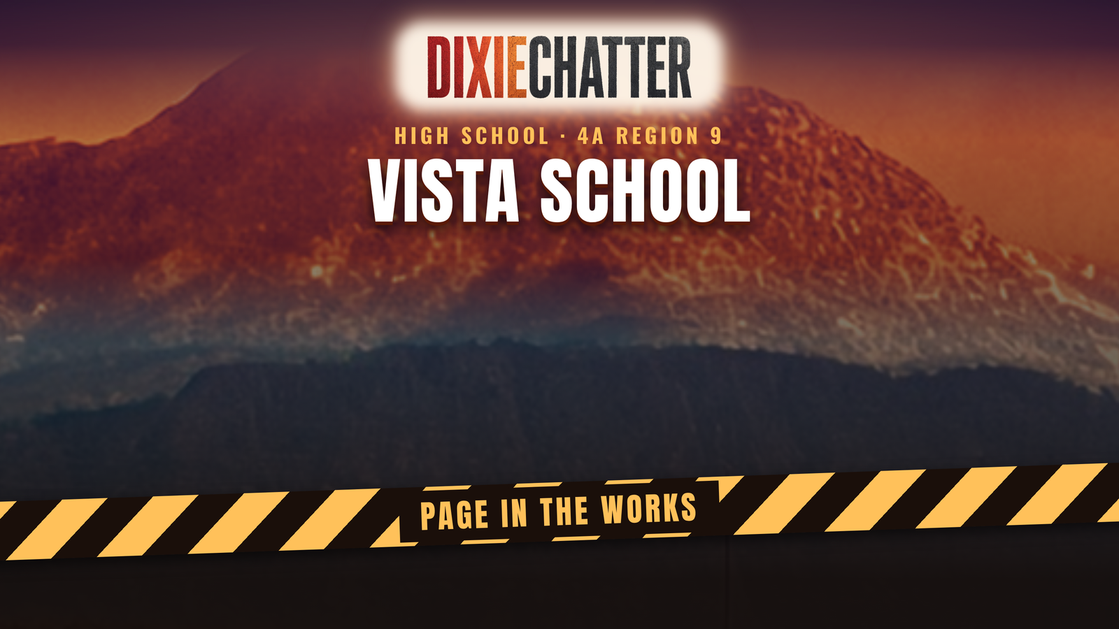 DixieChatter graphic: Vista School, page in the works.